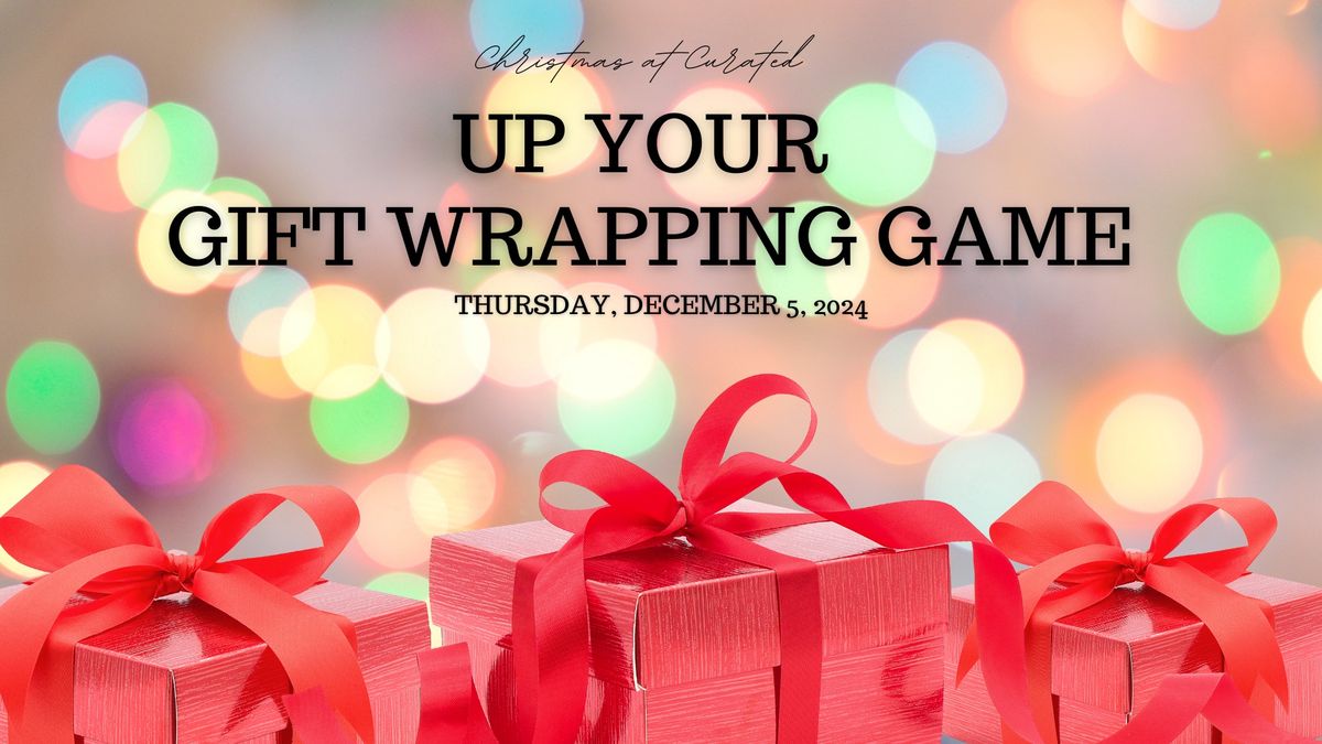 Up Your Gift Wrapping Game