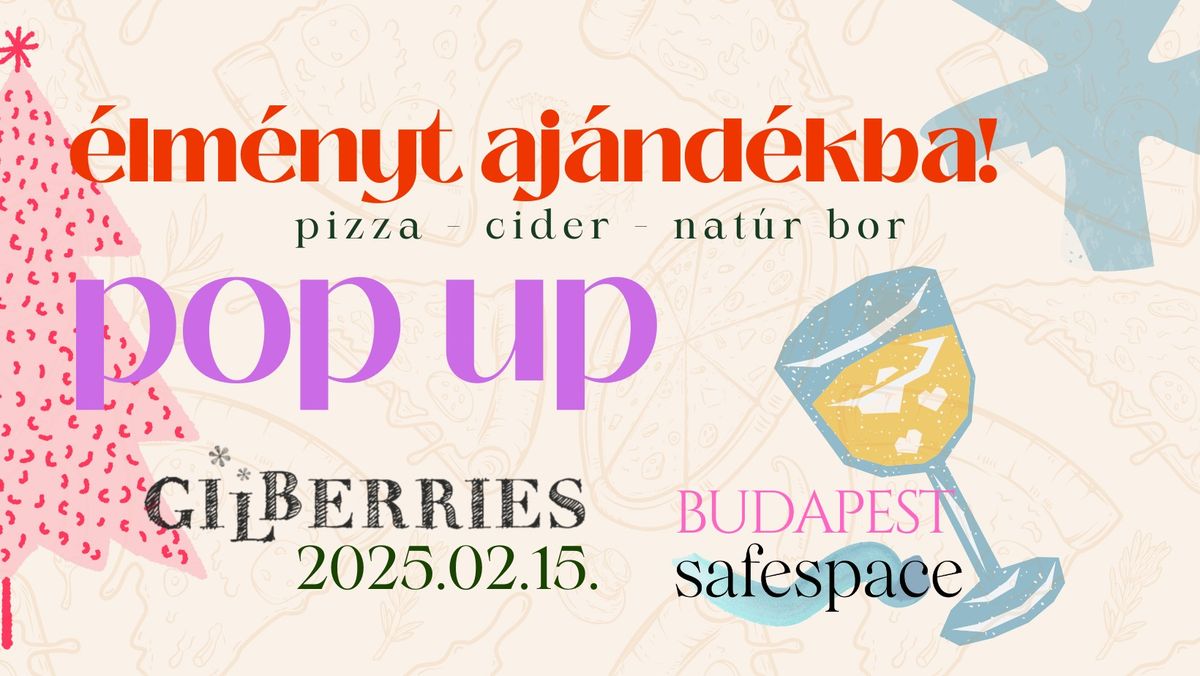 'A hegy megy Budapesthez' pizza - cider - nat\u00far bor k\u00f3stol\u00f3