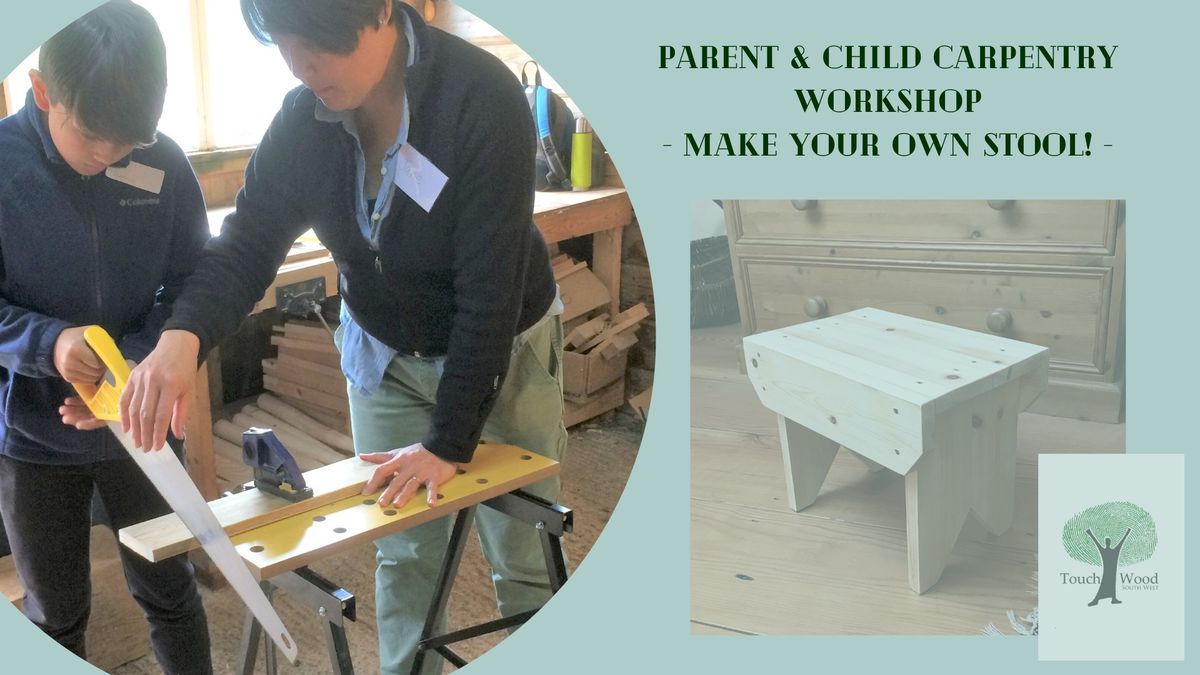 Parent and Child Carpentry Workshop