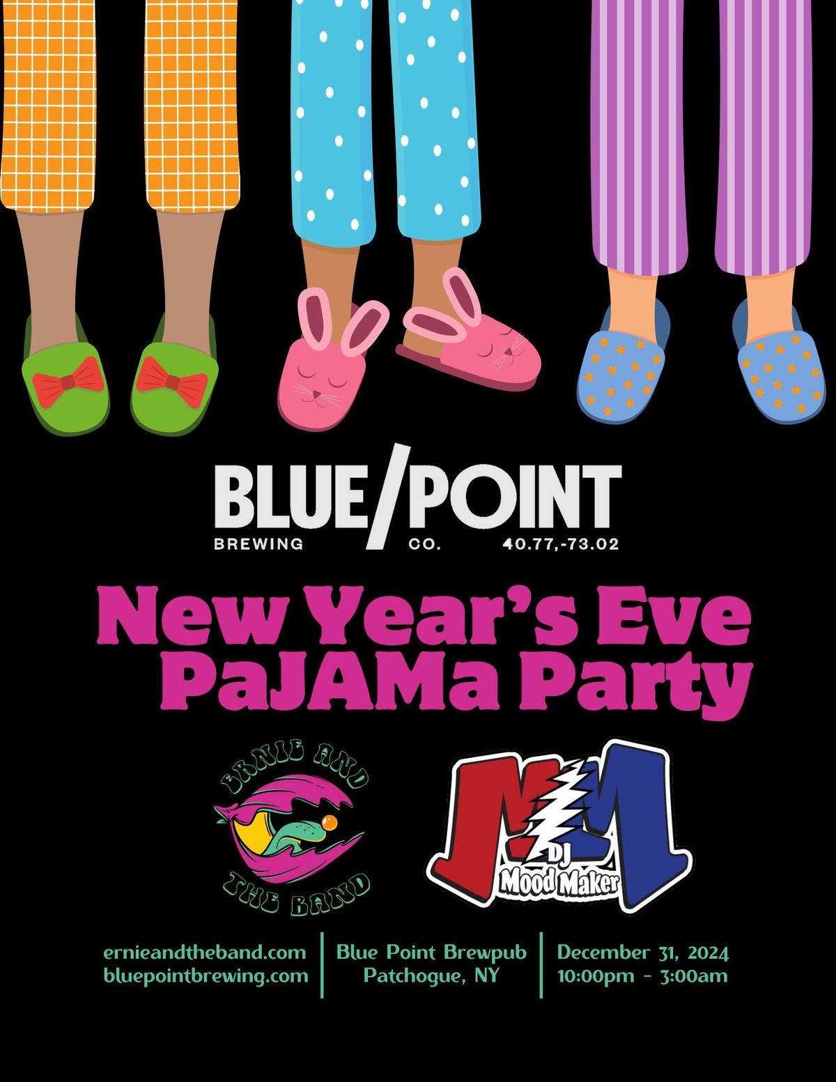 NYE PaJAMa Party w\/ Ernie & The Band and DJ Moodmaker