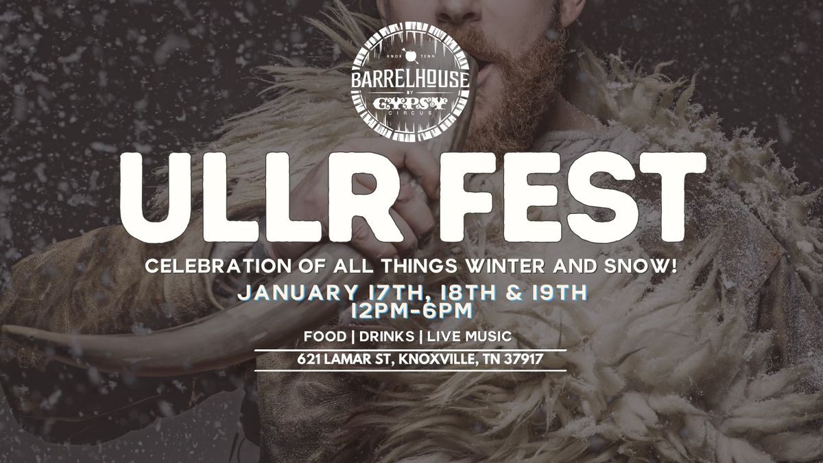 Ullr Fest- Celebration of all things winter!