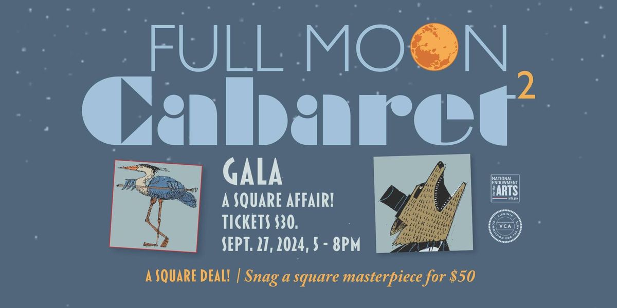 Full Moon Cabaret\u00b2 Gala