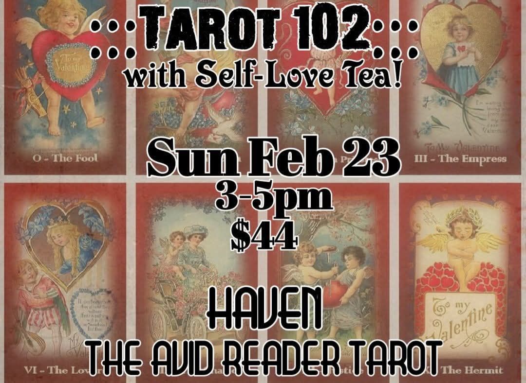 TAROT 102 with THE AVID READER TAROT 