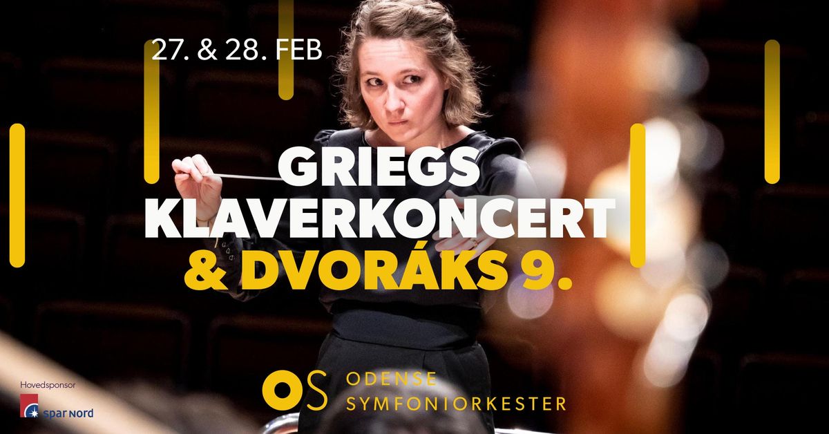 GRIEGS KLAVERKONCERT & DVOR\u00c1KS 9. SYMFONI