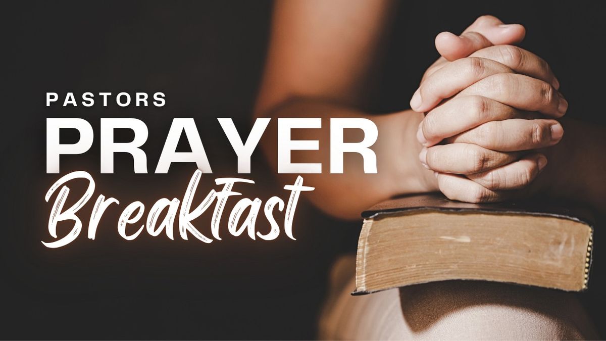 Pastor Prayer Breakfast