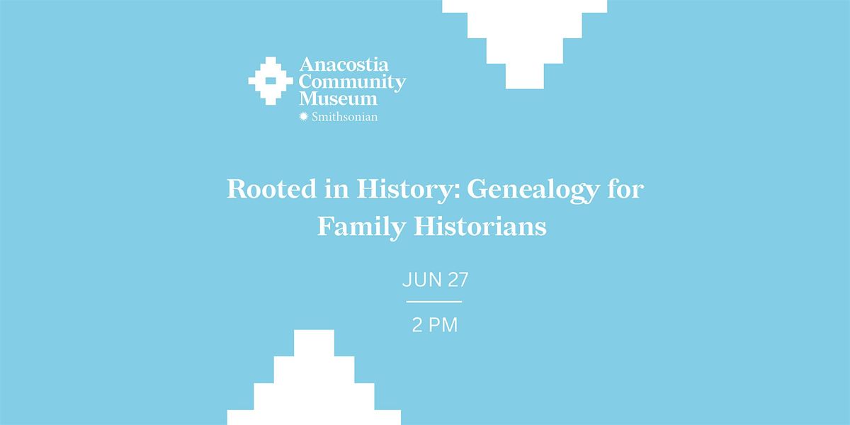 Rooted in History: Genealogy for Family Historians