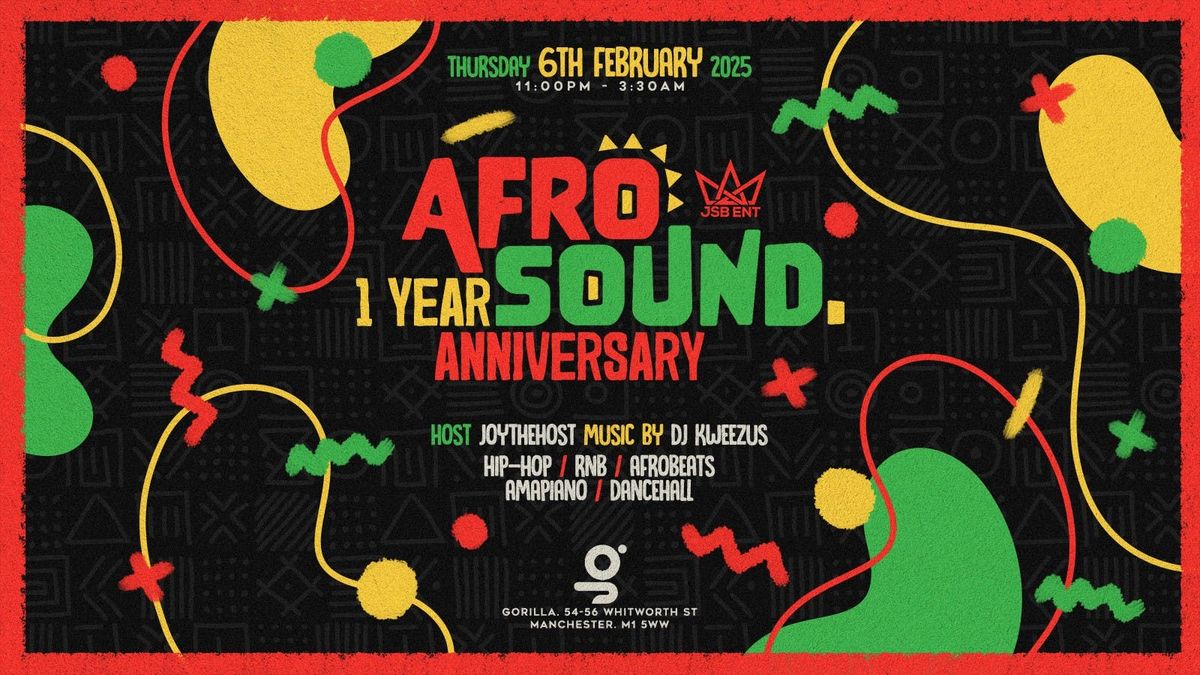 AFROSOUND - 1 YEAR ANNIVERSARY! MANCHESTER