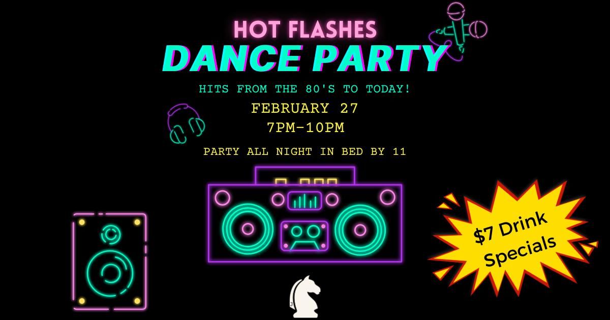 Hot Flashes Dance Party