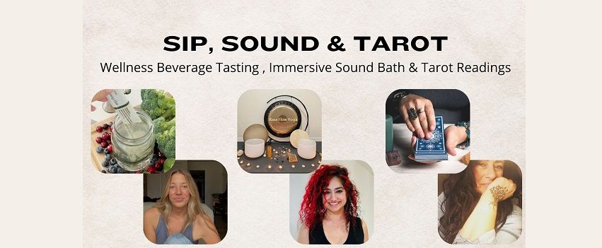 Sip, Sound, Tarot