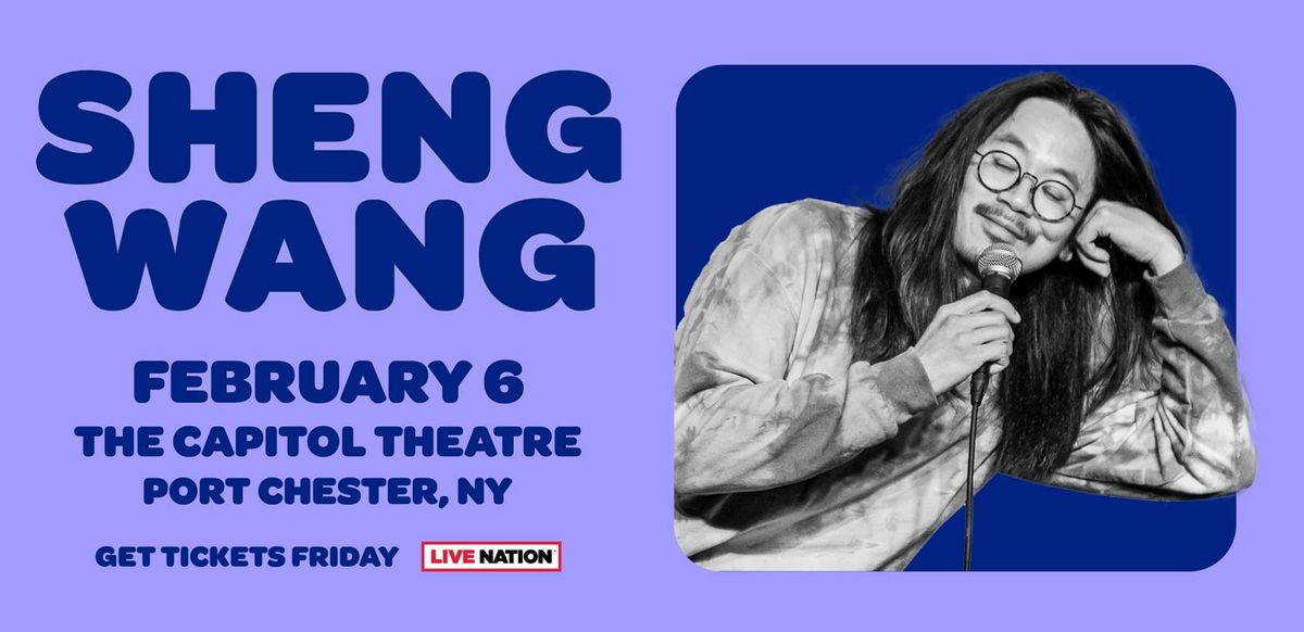 Sheng Wang at Capitol Theatre Port Chester