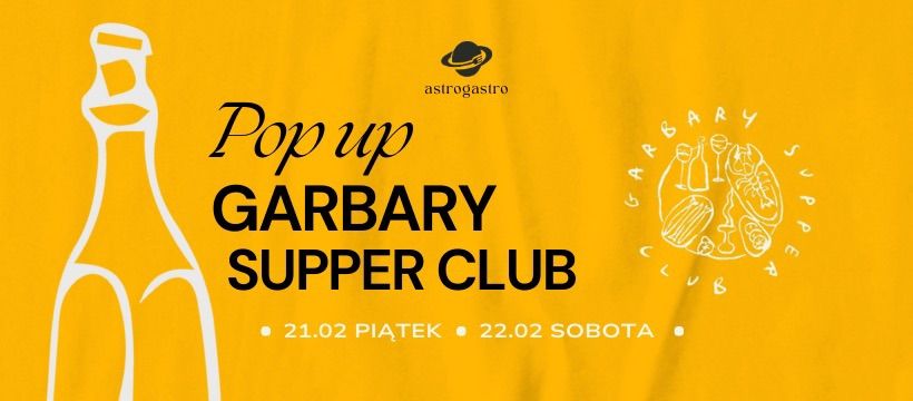 POP UP Garbary Supper Club | Astrogastro