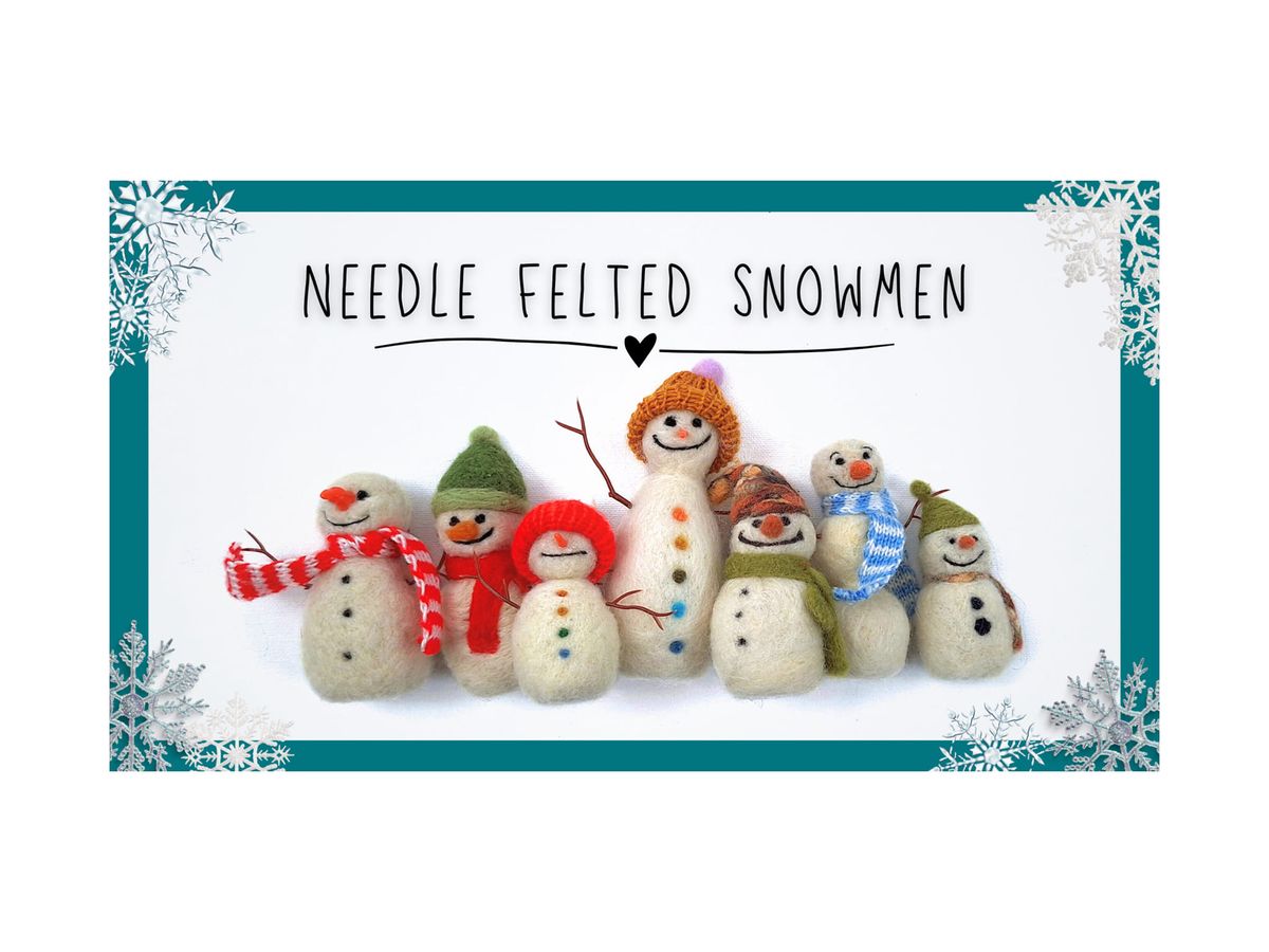 Needle Felted Snowmen Ornaments - * SOLD OUT *