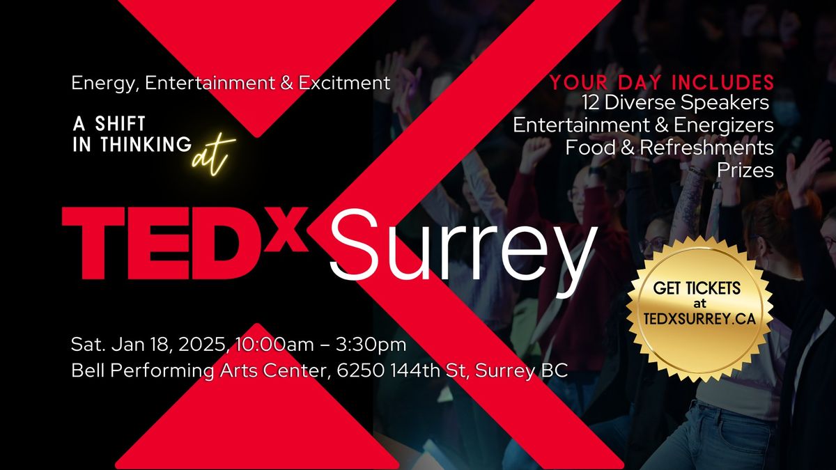 TEDxSurrey 2025: Inspiring Talks, Entertainment & More - A Day of Ideas & Connections! 