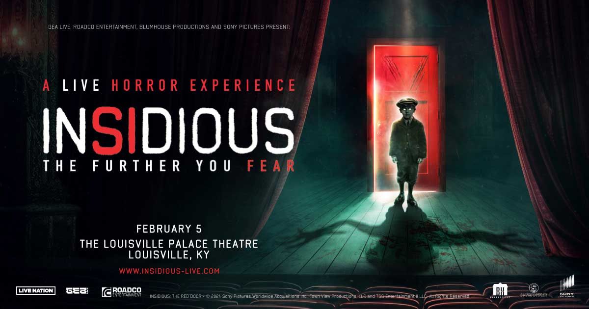 Insidious: The Further You Fear - A Live Horror Experience 