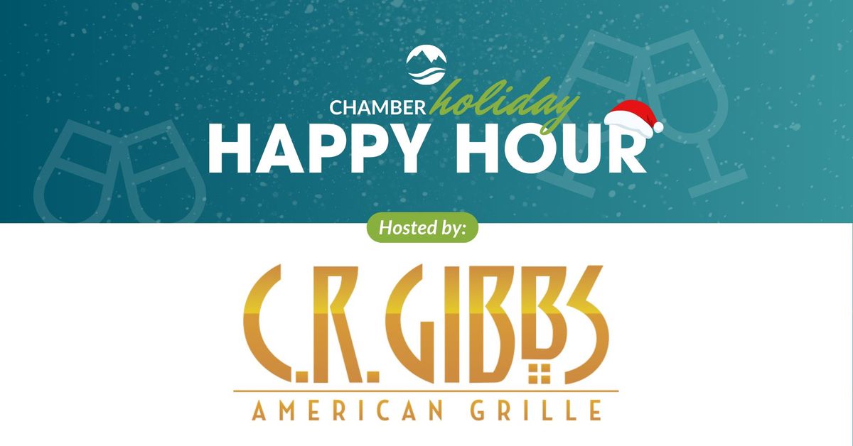 Holiday Happy Hour with C.R. Gibbs American Grille