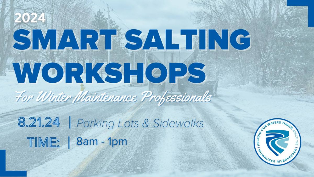 2024 Smart Salting Workshop: Parking Lots & Sidewalks