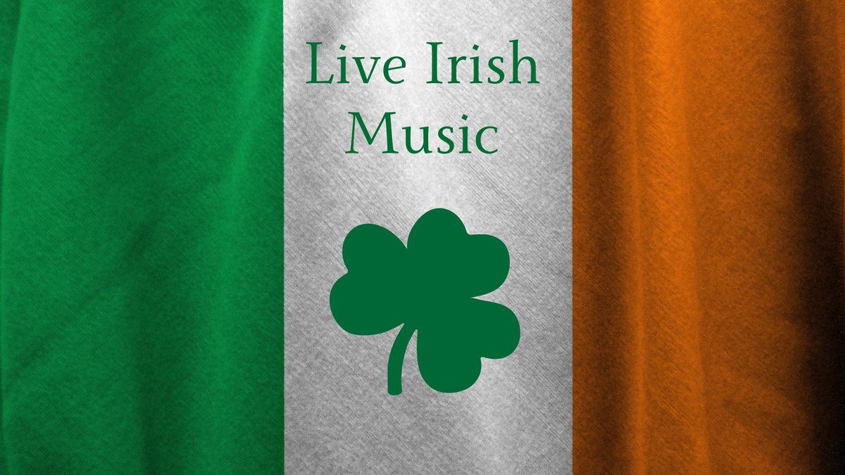 Live Irish Music - St. Patrick's Day Celebration