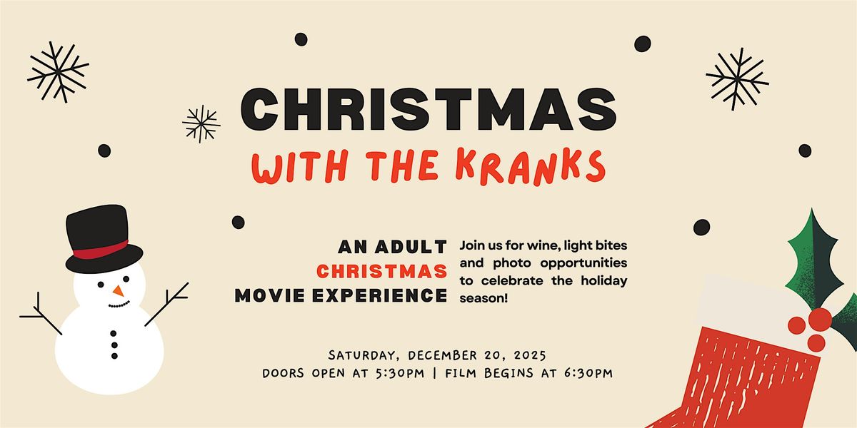 Christmas with the Kranks: An Adult Christmas Movie Experience