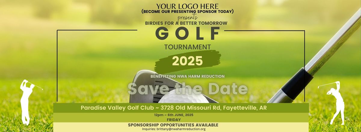 Birdies for a Better Tomorrow -2025 Golf tournament for NWA Harm Reduction 