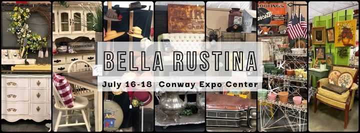 July 16-18 Conway Bella Rustina Modern Vintage Market