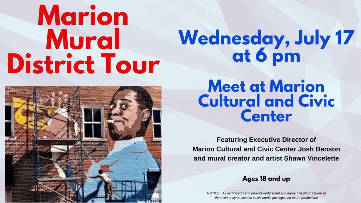 Marion Mural District Tour with Josh Benson and Shawn Vincelette