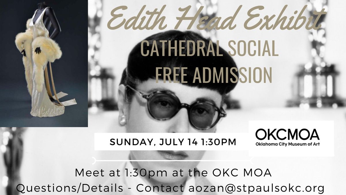 Cathedral Social: Edith Head Exhibit at the OKCMOA
