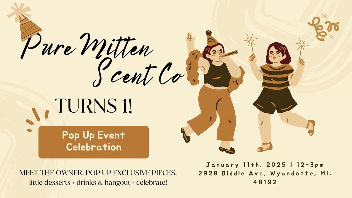 Pure Mitten Scent Co. TURNS 1! | Pop Up Celebration \u2728