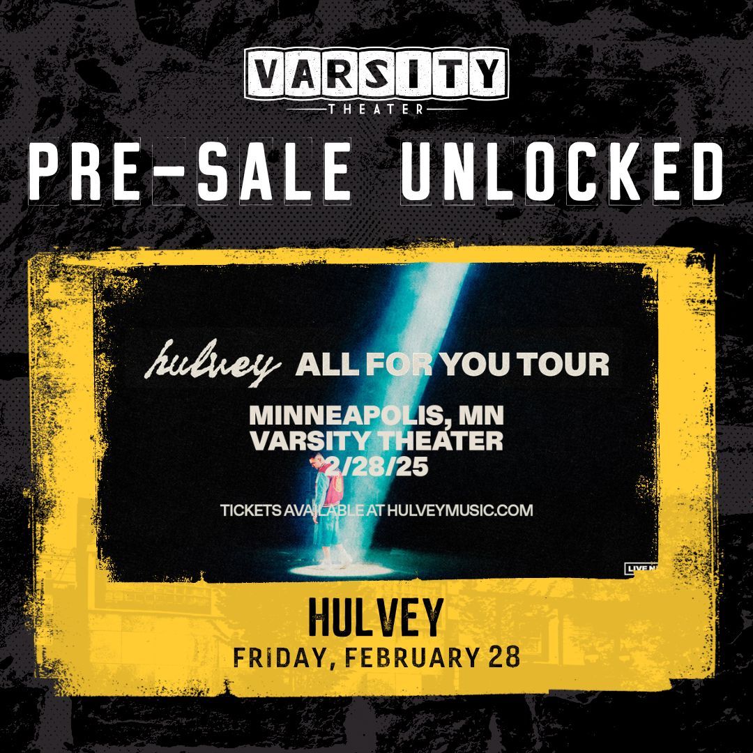 Hulvey at Varsity Theater Minneapolis