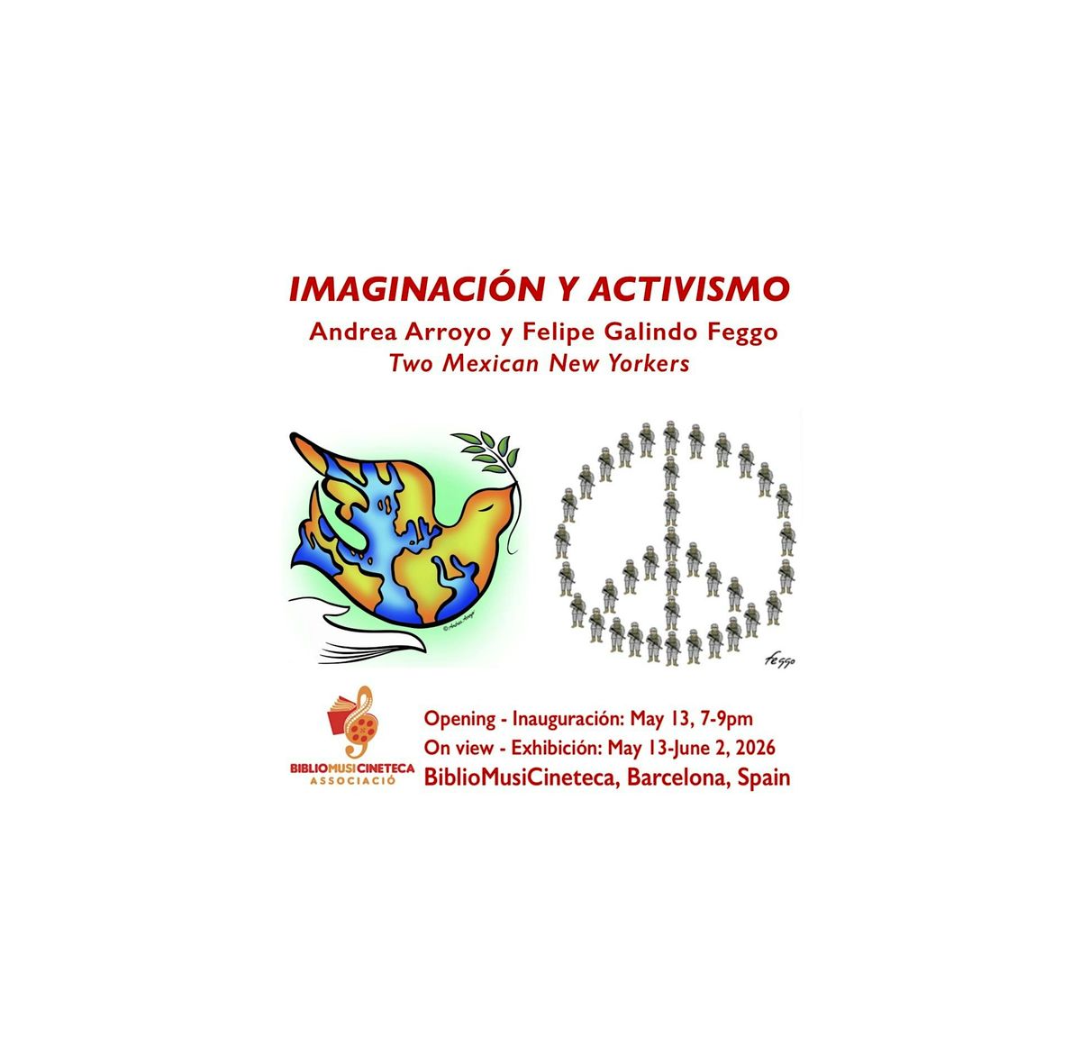 Opening: Imagination & Activism: Andrea Arroyo & Felipe Galindo Feggo BCN
