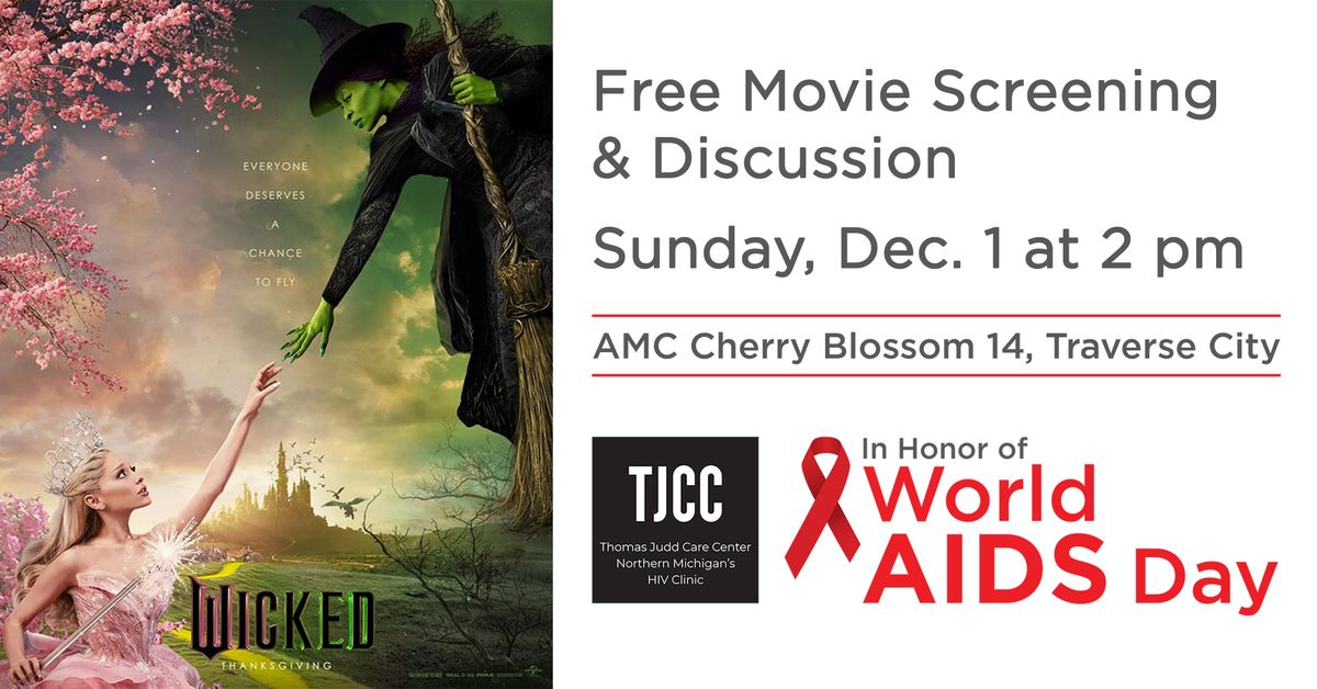 World AIDS Day - Free "Wicked" Screening + Discussion