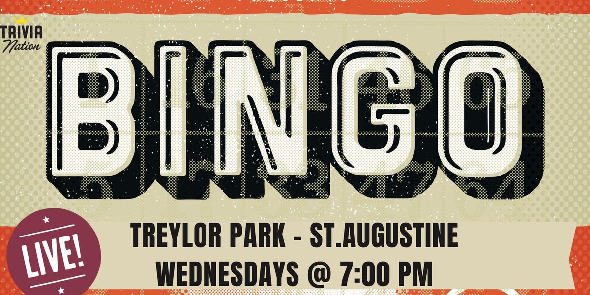 Trivia Nation BINGO at Treylor Park - St.Augustine Wednesdays at 7pm