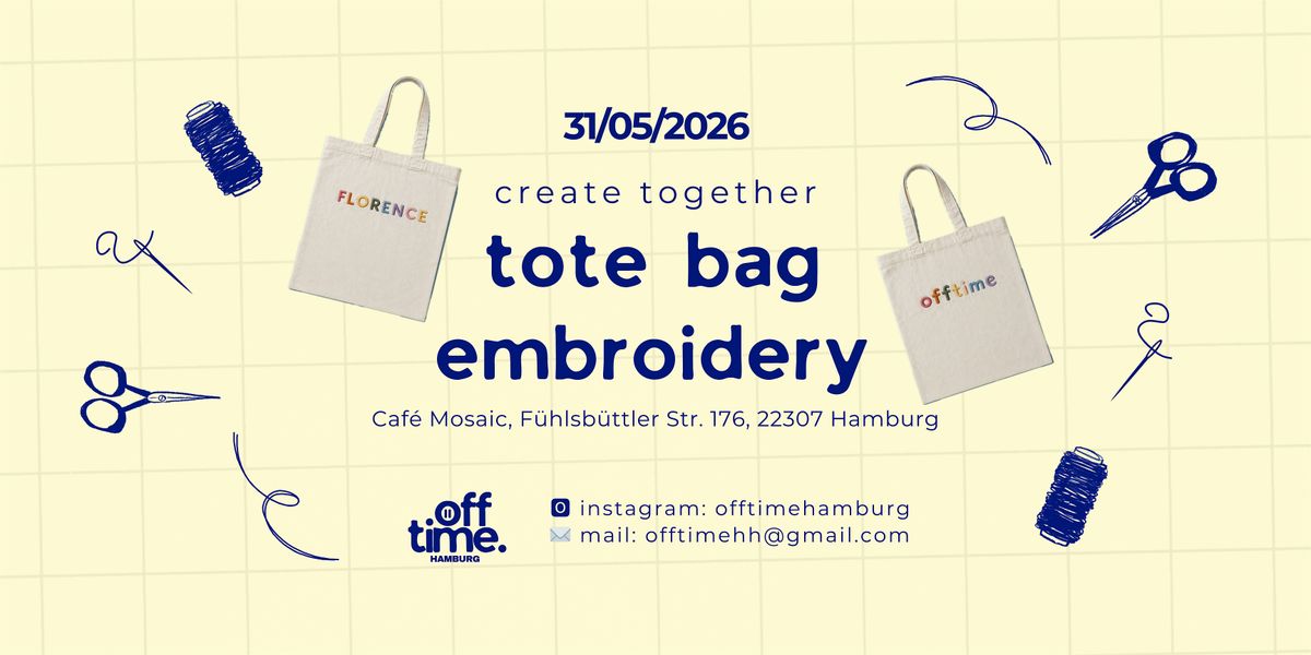 DIY Event Hamburg | Tote Bag Embroidery | create together by offtime