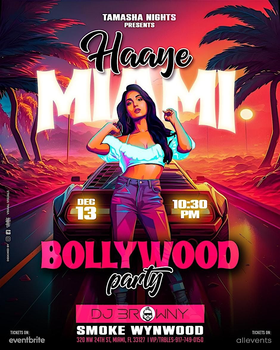 HAAYE MIAMI BEST BOLLYWOOD PARTY@SMOKE WYNWOOD