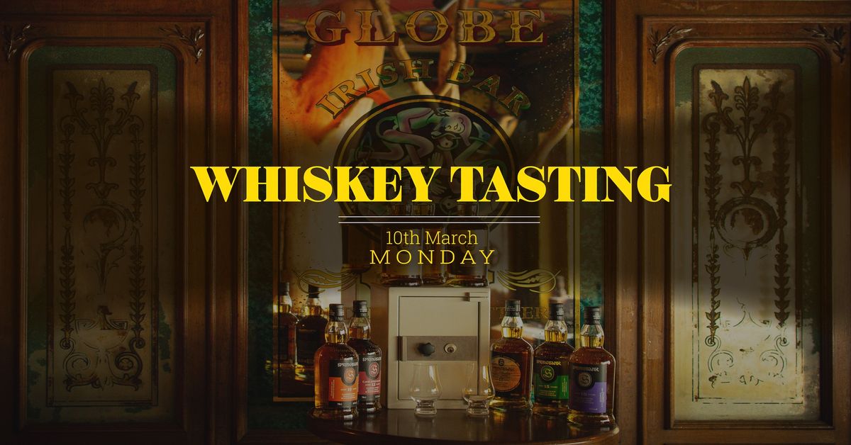 \ud83e\udd43 Whiskey Tasting at The Globe Irish Pub