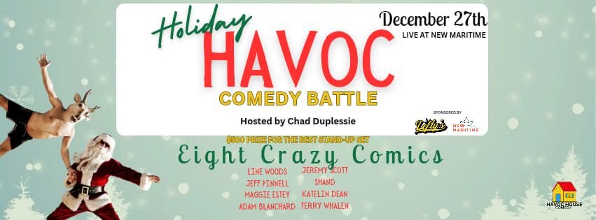 Holiday Havoc- Comedy Battle