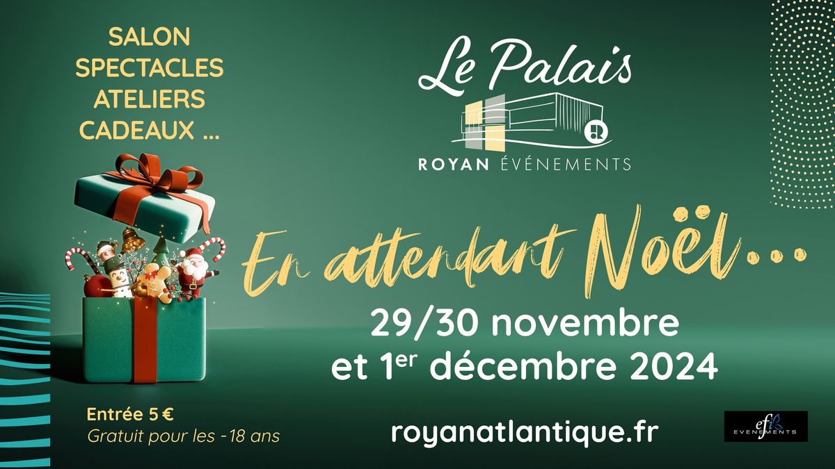 En attendant No\u00ebl au Palais Royan \u00c9v\u00e9nements