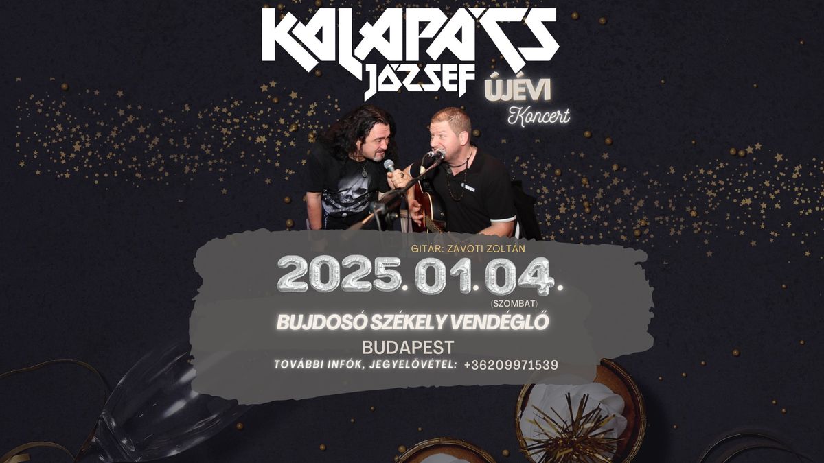 Kalap\u00e1cs J\u00f3zsef \u00daj\u00e9vi Koncert - Bujdos\u00f3 Sz\u00e9kely Vend\u00e9gl\u0151