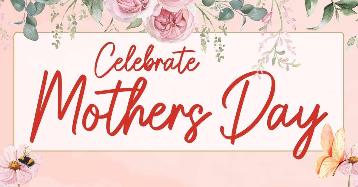 Celebrate Mothers Day at Dewars!