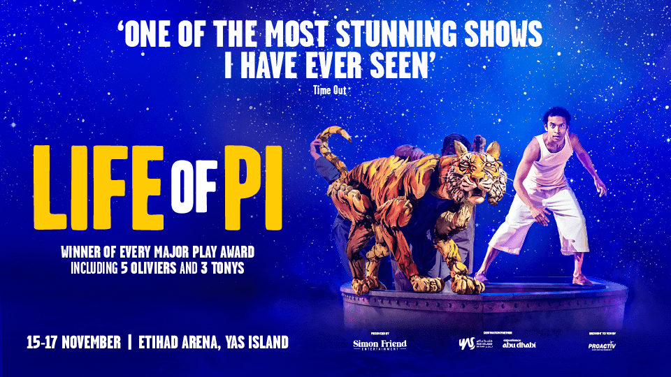 Life of Pi at Etihad Arena, Abu Dhabi