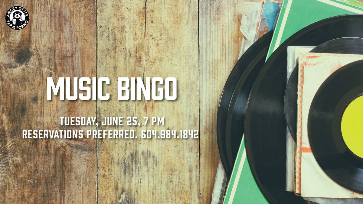 MUSIC BINGO @ Angry Otter Tap & Forno
