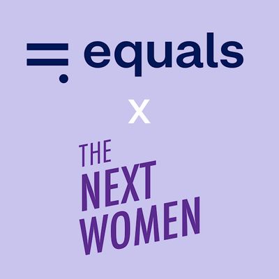 Equals x The Next Women