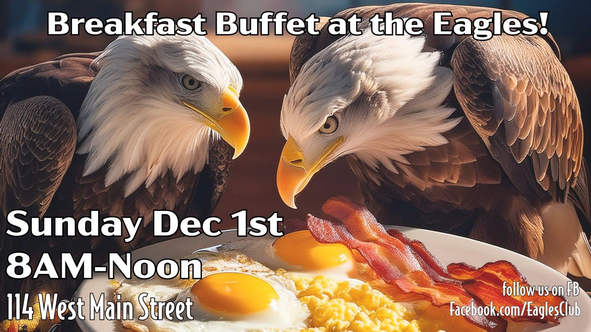 Breakfast @ the Eagles