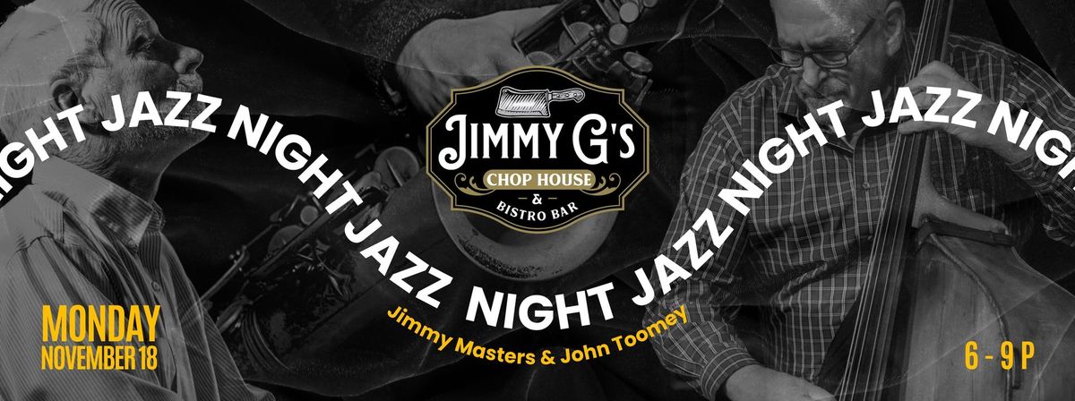 JAZZ NIGHT at Jimmy G's