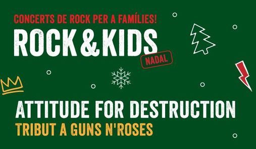Rock & Kids \u2013 Nadal! Attitude for destruction, tribut a Guns N' Roses
