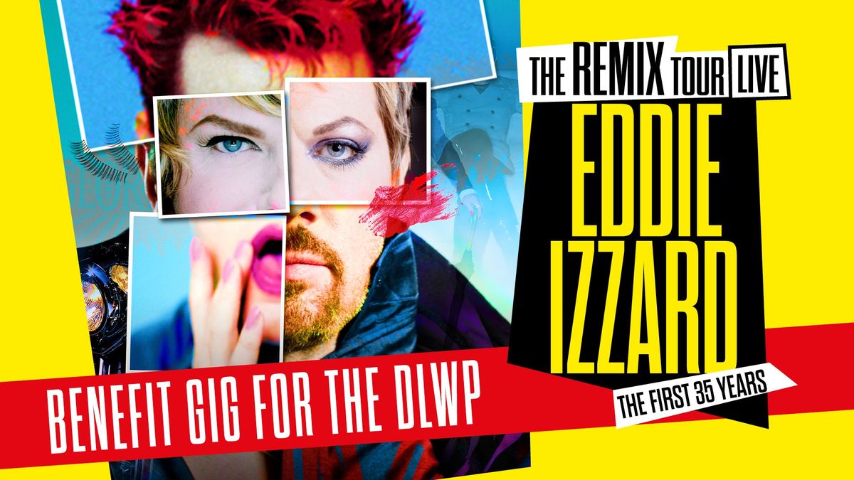 Eddie Izzard: The Remix