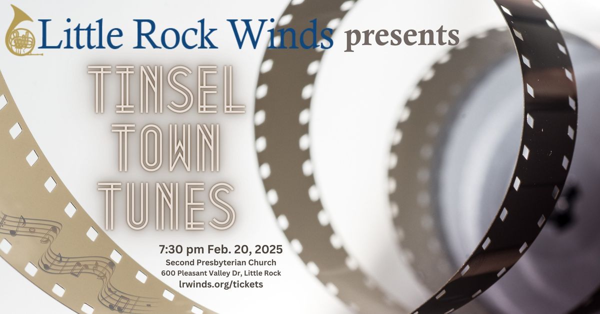 Little Rock Winds presents Tinseltown Tunes