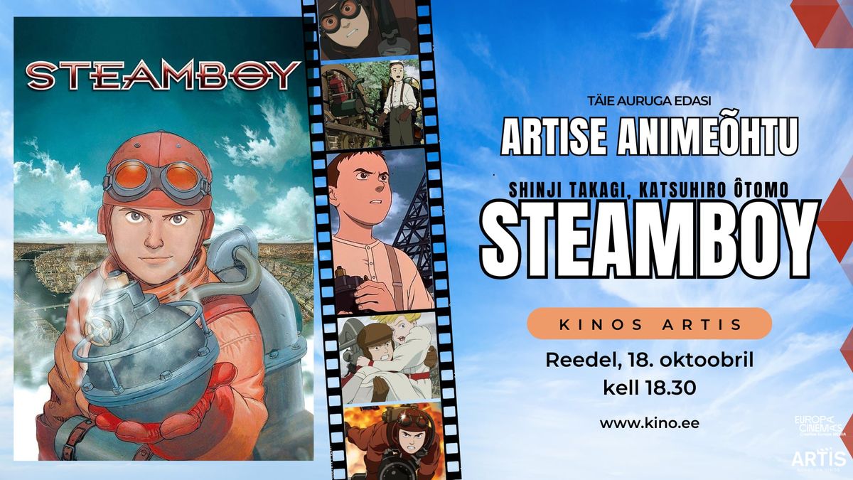 Artise anime\u00f5htu: Legendaarse \u201cAkira\u201d re\u017eiss\u00f6\u00f6ri teine film "Steamboy"