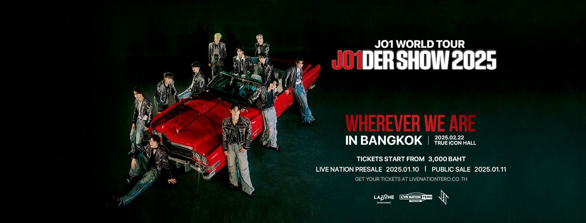 JO1 WORLD TOUR JO1DER SHOW 2025 \u02bbWHEREVER WE ARE\u02bc IN BANGKOK