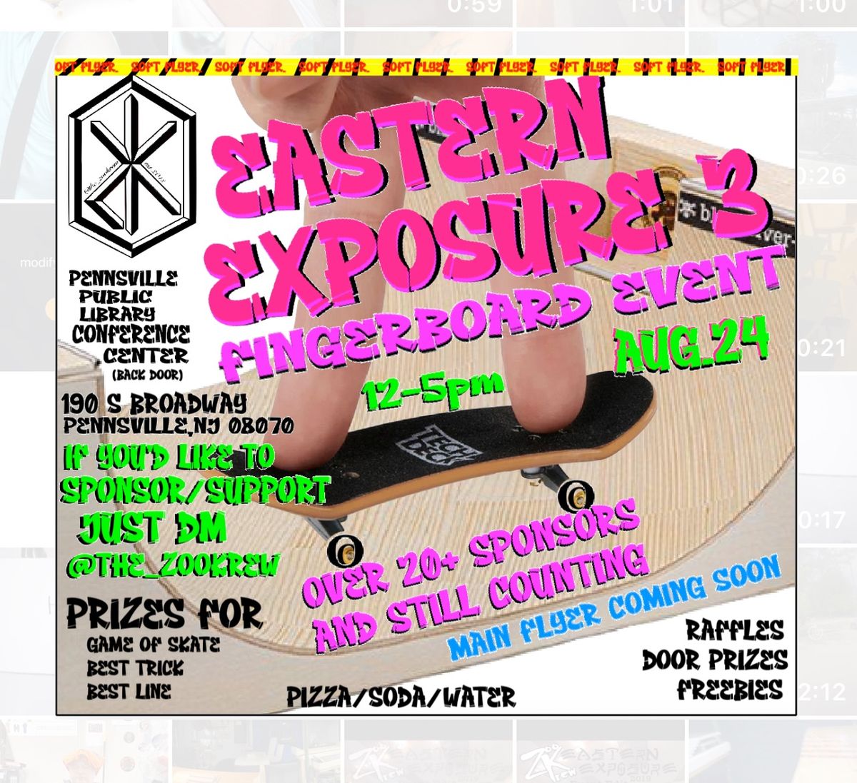 EASTERN EXPOSURE 3 Fingerboard Event