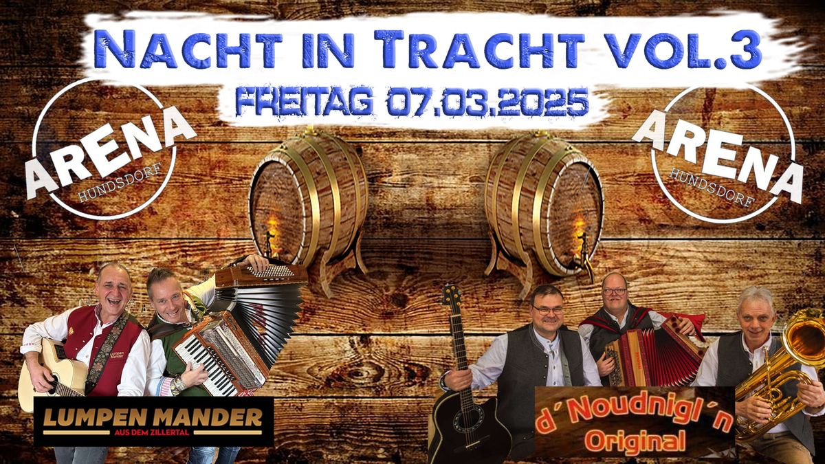 Nacht in Tracht \/\/ d\u00b4Noudnigln und Lumpenmander live \/\/ Arena Hundsdorf